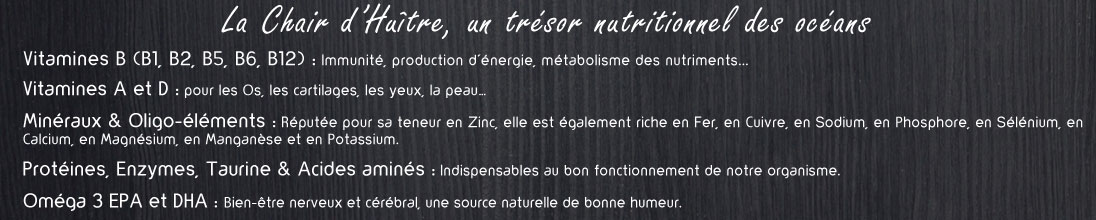Chair d’huitre, bienfaits nutritionnels, vitamines B, minéraux, oligo-éléments, calcium, magnésium; zinc, taurine